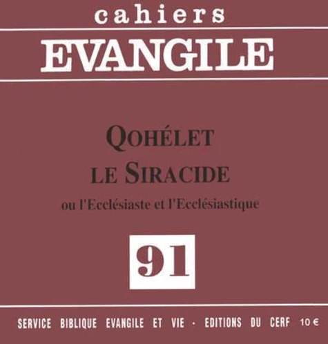 Cover: Qohélet et le Siracide, ou l’Ecclésiaste et l’Ecclésiastique
